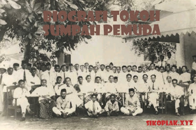 Biografi Tokoh Sumpah Pemuda, Tokoh Sumpah Pemuda, Biografi Tokoh Sumpah Pemuda dan Peranya